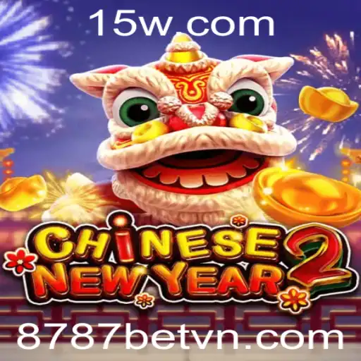 Descubra o Fascinante Mundo de CHINESENEWYEAR2 no 8787bet
