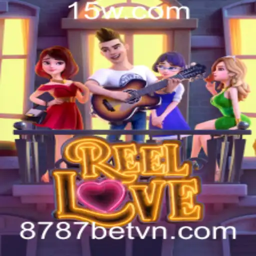 Explorando o Fascinante Mundo de ReelLove em 8787bet